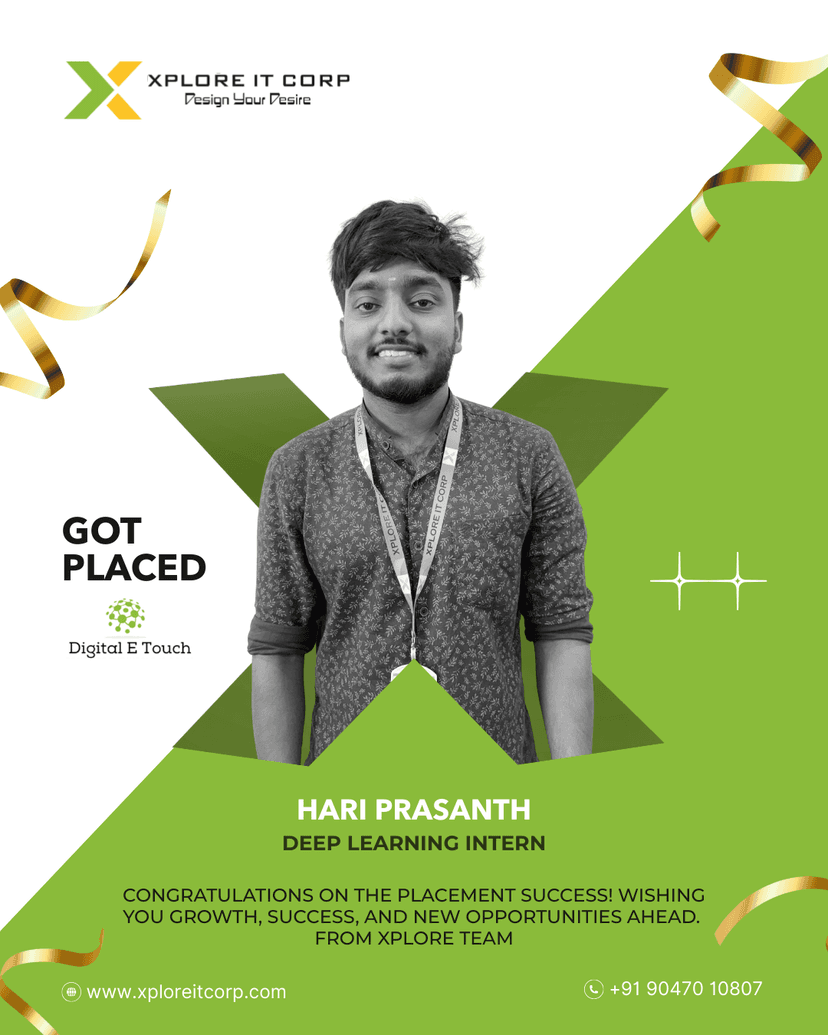 Hari Prasanth - Deep Learning Intern placed from Xplore IT Corp Coimbatore