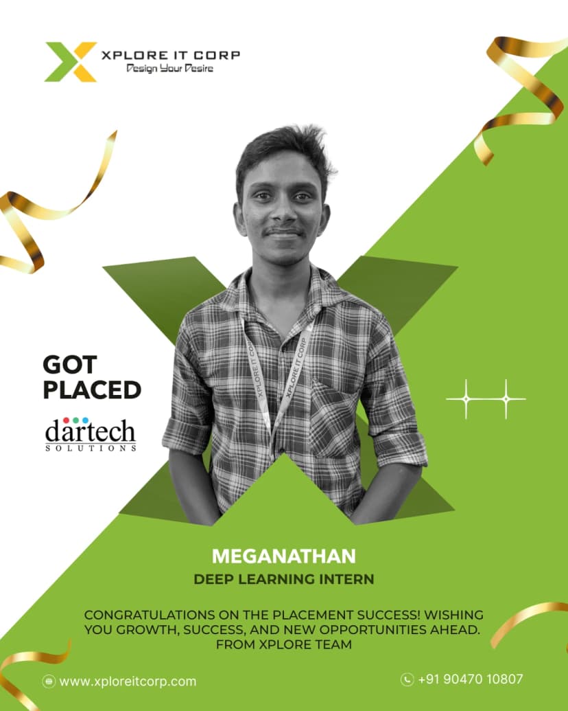 Meganathan - Deep Learning Intern placed from Xplore IT Corp Coimbatore