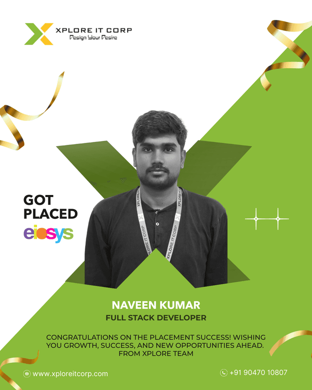 Naveen Kumar - Full Stack Developer placed from Xplore IT Corp Coimbatore
