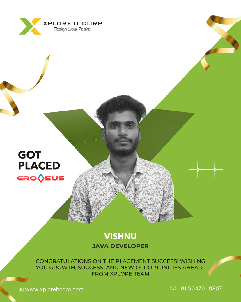 Vishnu - Java Developer placed from Xplore IT Corp Coimbatore
