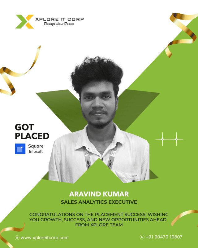 Aravind Kumar - Sales Analytics Executive placed from Xplore IT Corp Coimbatore