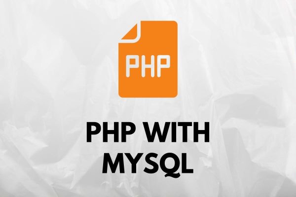 PHP with My SQL