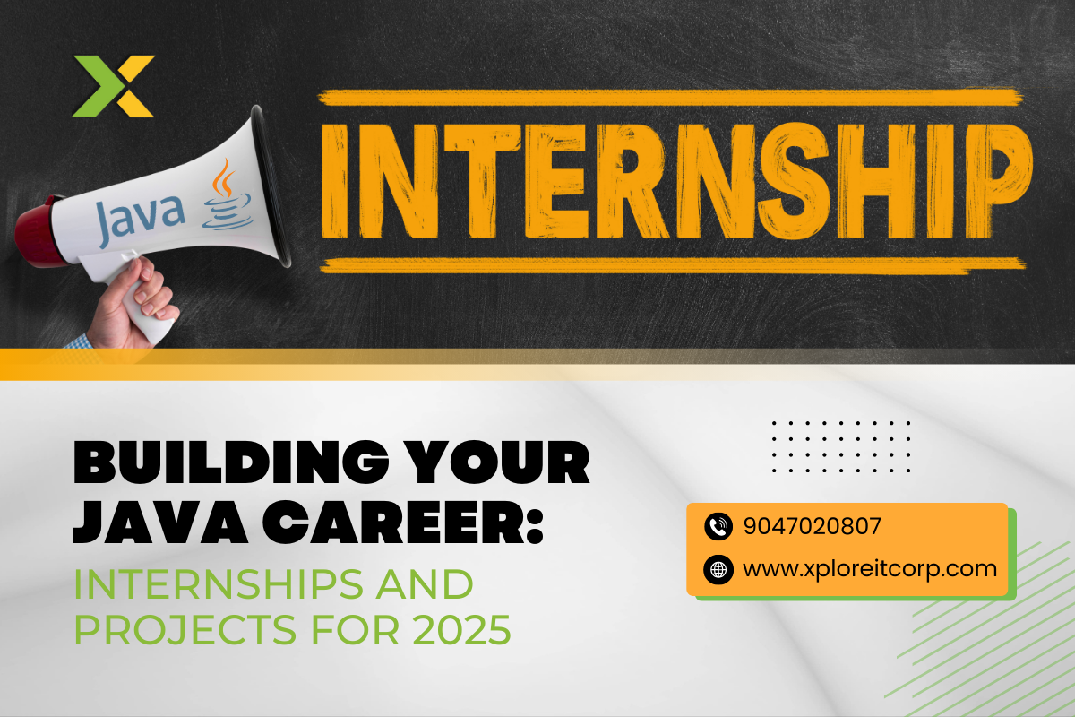 Building Your Java Career Internships and Projects for 2025