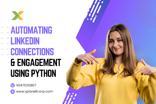 Automating LinkedIn Connections & Engagement Using Python
