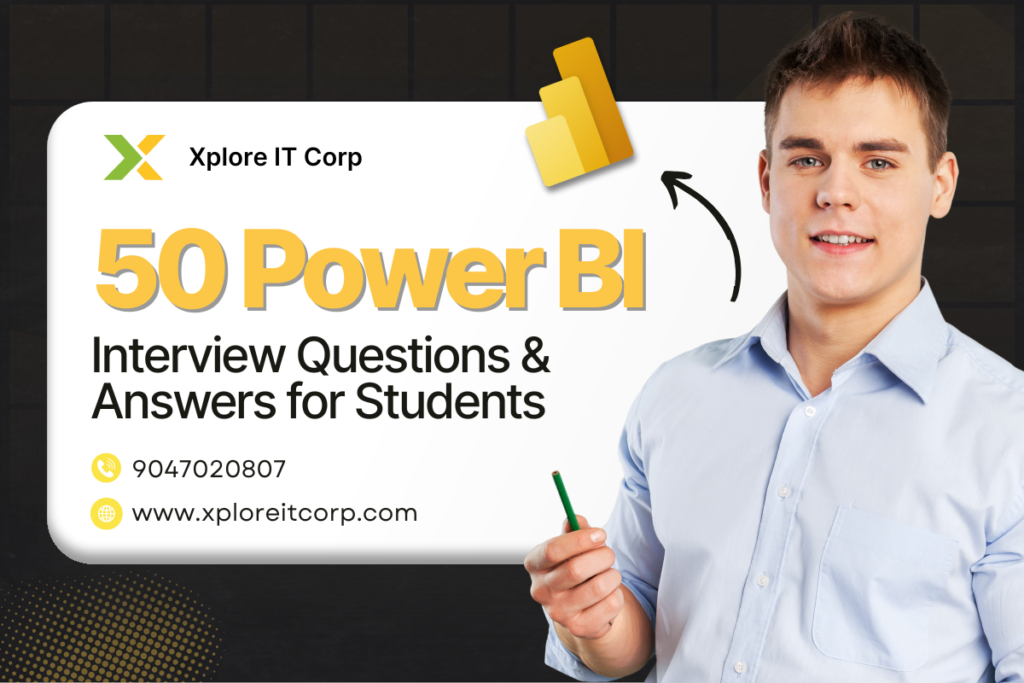 50 Power BI Interview Questions & Answers for Students
