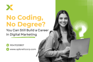 No Coding, No Degree? You Can Still Build a Career in Digital Marketing